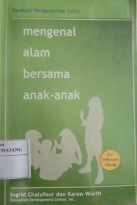 Image of MENGENAL ALAM BERSAMA ANAK ANAK