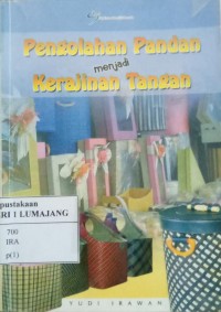 Image of PENGOLAHAN PANDAN MENJADI KERAJINAN TANGAN