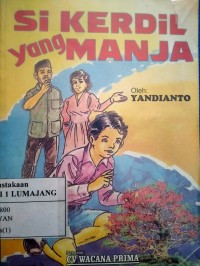 Image of Si Kerdil Yang Manja