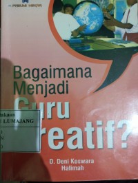 Image of Bagaimana Menjadi Guru Kreatif