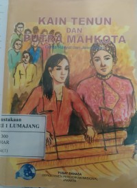 Image of KAI N TENUN DAN PUTRA MAHKOTA