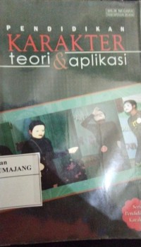 Image of PENDIDIKAN KARAKTER Teori Dan Aplikasi