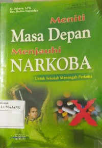 Image of masa depan menjauhi narkoba