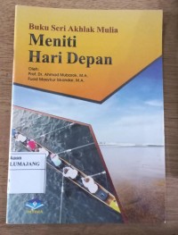 Image of BUKU SERI AKHLAK MULIANMENITI HARI DEPAN