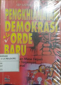 Image of pengkhianatan demokrasia ala orde baru