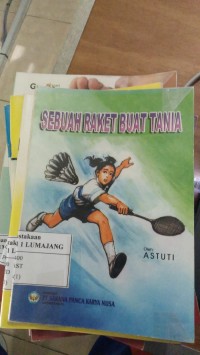 Image of SEBUAH RAKET BUAT TANIA