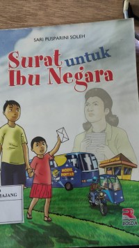 Image of SURAT UNTUK IBU NEGARA