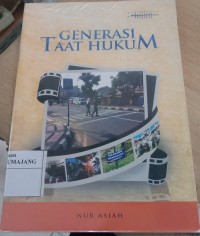GENERASI TAAT HUKUM