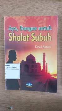 Image of AYO, BANGUN UNTUK SHOLAT SUBUH