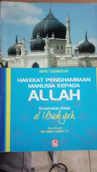 Image of HAKEKAT PENGHAMBAAN MANUSIA KEPADA ALLAH