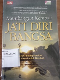 Image of MEMBANGUN KEMBALI JATI DIRI BANGSA