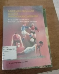 Image of ASESMEN BELAJAR DALAM PENDIDIKAN JASMANI
