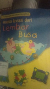 Image of Aneka Kreasi dari Lembar Busa
