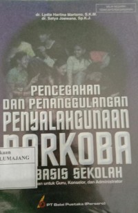 Image of PENCEGAHAN DAN PENANGGULANGAN PENYALAHGUNAAN NARKOBA BERBASIS SEKOLAH