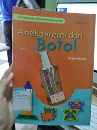 Image of Aneka Kreasi Dari Botol