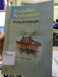 Image of Pendidikan Keselamatan : Konsep dan Penerapan